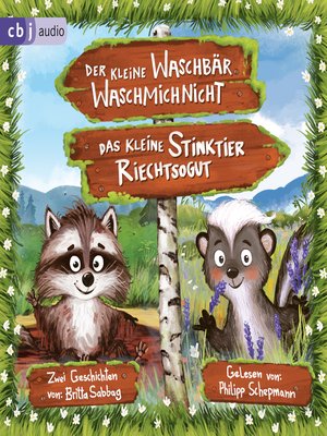 cover image of Der kleine Waschbär Waschmichnicht und Das kleine Stinktier Riechtsogut